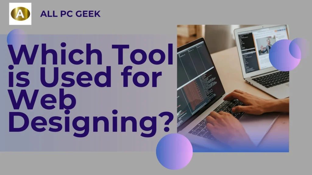 which tool is used for web designing