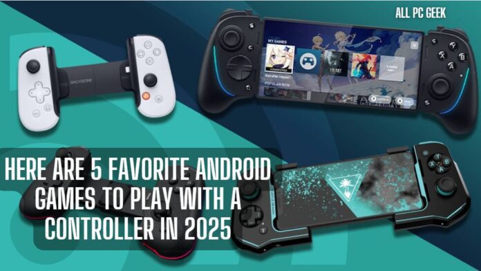 Android Games to Play with a Controlle
