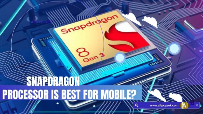 snapgragon processor